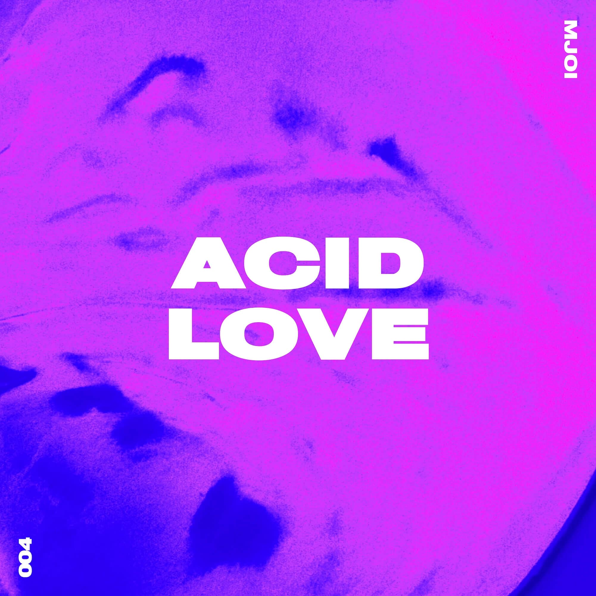 Mjoi - Acid Love