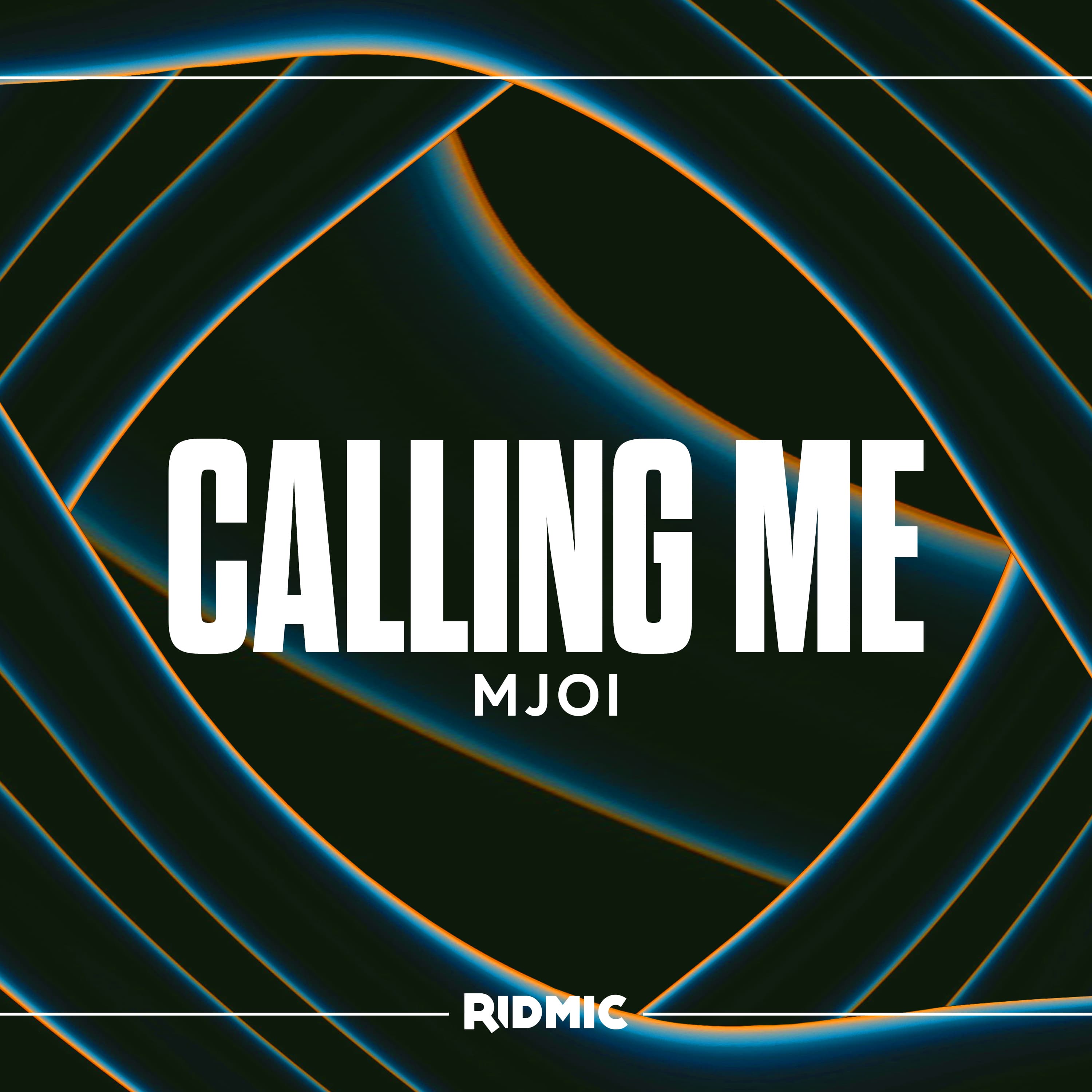 Mjoi - Calling Me